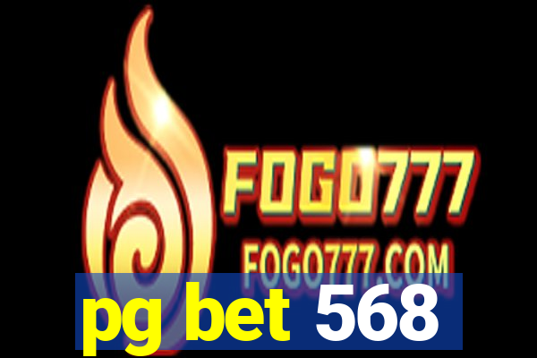 pg bet 568